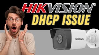 Hikvision DHCP not working How To Fix It [upl. by Ikkin]