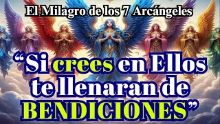 ORACIÓN a los SIETE ARCANGELES para PEDIR un MILAGRO 🌠🌠🌠 [upl. by Dollie]