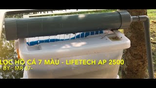 LỌC HỒ CÁ 7 MÀU LIFETECH AP 2500 [upl. by Suivatnom]