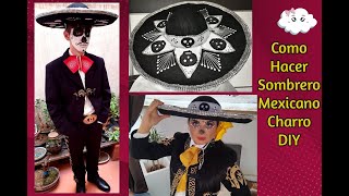 💚Como Hacer 🤍Sombrero Mexicano❤️ Charro Diseño Día de Muertos Fácil y Económicamente DIY [upl. by Darahs]