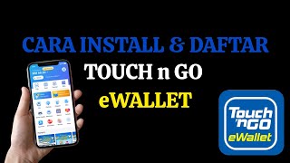 Cara Install amp Daftar Touch n Go eWallet [upl. by Ulane80]