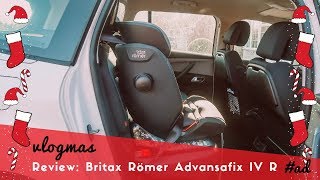 BRITAX RÖMER ADVANSAFIX IV R  HOW TO amp REVIEW AD [upl. by Dobrinsky]