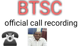 official call recording for BTSC je today Btsc je [upl. by Saidnac]