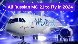 MC21 Russias Sanctions Buster Aircraft Set for Takeoff [upl. by Rednazxela]