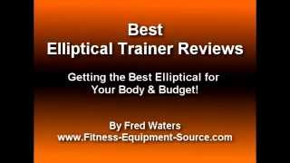 2015 Best Elliptical Trainer Reviews [upl. by Rehtul5]