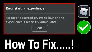 How To Fix Roblox Error starting experience  An error occurred trying to launch the experience [upl. by Maril]