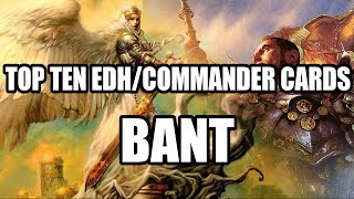 MTG  Top 10 Bant EDHCommander Cards [upl. by Schreib]