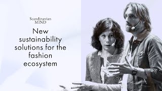 New sustainability solutions for the fashion ecosystem [upl. by Yffub]