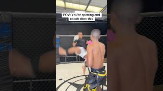 POV You’re sparring and coach does this… [upl. by Meerak]