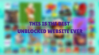 I Found The Best UNBLOCKED Gaming Website EVER [upl. by Aracal]