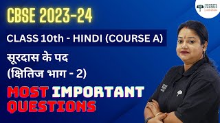 Surdas Ke Pad Most important Questions  Kshitij Part 2 Chapter 1  Class 10 Hindi 202324 [upl. by Haeel]