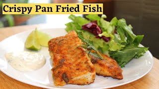 Crispy Pan Fried Fish  Fish recipes  Haddock Fillet Recipe [upl. by Schwenk]