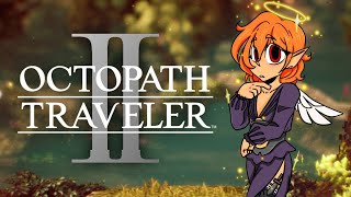 OCTOPATH TRAVELER 2 12 [upl. by Allehcim]