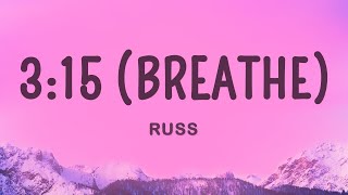 Russ  315 Breathe Lyrics [upl. by Vitek]