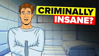 What Does it Mean to be Criminally Insane [upl. by Nivek]