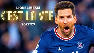 Lionel Messi  quotCest La Viequot  Khaled  Goals Skills amp Assists 2023 [upl. by Kerry309]