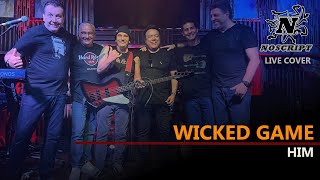 Wicked Game  Cover by NoScript Band  4K [upl. by Babb]