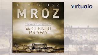 Remigiusz Mróz quotW cieniu prawaquot audiobook Czyta Krzysztof Gosztyła [upl. by Cosmo]