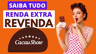 FATURE COM A CACAU SHOW GANHE DINHEIRO COM CHOCOLATES DA CACAU SHOW [upl. by Imac653]