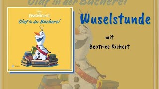 Eiskönigin Olaf in der Bücherei  Wuselstunde mit Beatrice [upl. by Fons]