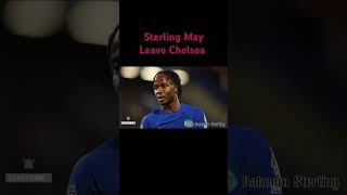 Raheem Sterling may leave Chelsea [upl. by Beghtol]