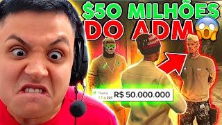 ROUBEl 50 MILHÕES do ADM da CIDADE 😱 GTA RP Paulinho o LOKO [upl. by Cattima]