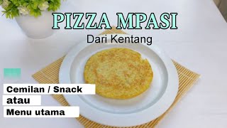 CEMILAN MPASI DARI KENTANG 9 BULAN KE ATAS  Pizza Kentang MPASI [upl. by Hadden]