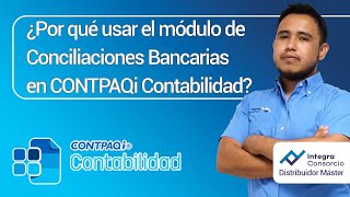 ¿Por qué usar el modulo de la Conciliación bancaria en CONTPAQi contabilidad [upl. by Tine]