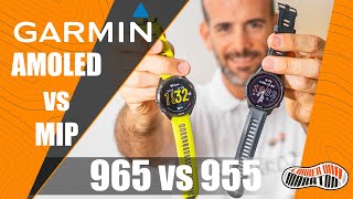 Garmin Forerunner 965 vs Garmin Forerunner 955 O AMOLED vs MIP Razones para elegir uno u otro [upl. by Eisseb]