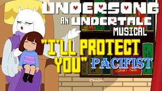 UNDERSONG PACIFISTSIDE  Ill Protect You  UNDERTALE Toriel Song  ORIGINAL MUSICAL [upl. by Enimzzaj]