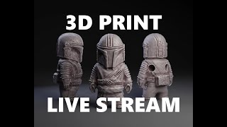 3D Print Live Stream  Mini Mando Netsuke 3X Speed 3DPrinting live timelapse [upl. by Sisi829]