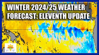 Winter 202425 Forecast Eleventh Update [upl. by Udella]