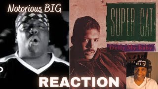 Super Cat amp Notorious BIG quotDolly My Babyquot feat Puff Daddy REACTION Subscriber Request [upl. by Elleirb]