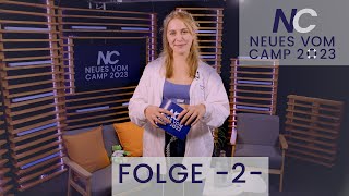 Neues vom Camp 2023  Folge 2  Konficamp der Ev Jugend Bramsche [upl. by Malva533]