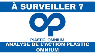 ACTION PLASTIC OMNIUM  À SURVEILLER   BOURSE PEA [upl. by Easton]