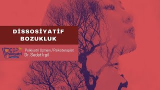 DİSSOSİYATİF BOZUKLUK  CEPTE PSİKİYATRİ [upl. by Nylesoy]