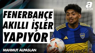 Mahmut Alparslan quotFenerbahçe Güney Amerikadan Transfer Yaparak Çok Akıllı Bir İş Yapıyorquot [upl. by Sand]