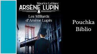 Livre Audio Les Milliards d’Arsene Lupin  MAURICE LEBLANC [upl. by Annav]