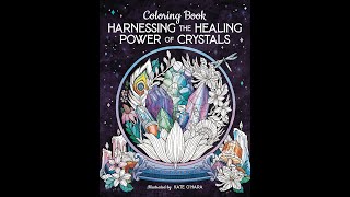 Flip Through Harnessing the Healing Power of Crystals Coloring Book [upl. by Kosse]