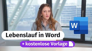 Lebenslauf in Word erstellen ✅ kostenlose Vorlage 📑 [upl. by Bodwell]