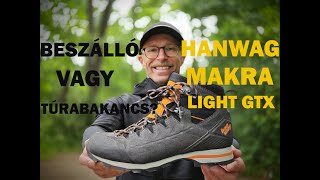 HANWAG MAKRA LIGHT GTX BEMUTATÓ [upl. by Tohcnarf]