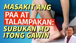 Masakit ang Paa at Talampakan Subukan Mo itong Gawin  By Doc Willie Ong [upl. by Chura]