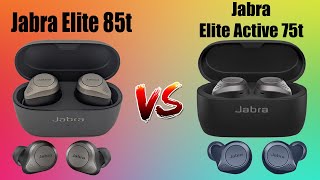 Jabra Elite 85t Vs Jabra Elite Active 75t Specifications Comparison [upl. by Yevad]