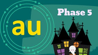 The AU Sound  Phase 5  Phonics [upl. by Dranreb530]