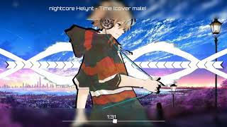 Nightcore Helynt  time male version [upl. by Aicineohp]