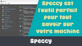 Comment utiliser Speccy pour connaître les détails de votre ordinateur [upl. by Urbano]