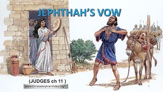 JEPHTHAHS VOW What actually happened  Did he sacrifice his Daughter [upl. by Takeo]