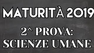 MATURITA 2019 SECONDA PROVA LICEO DELLE SCIENZE UMANE [upl. by Southard]