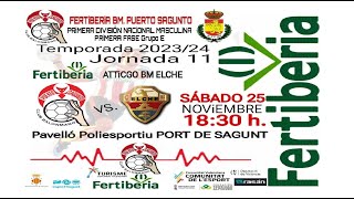 FERTIBERIA PUERTO SAGUNTO B  ATTICGO BM ELCHE [upl. by Wj]