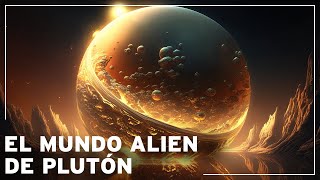 ¿Cómo es el Misterioso Mundo Alienígena de Plutón  Documental Espacio [upl. by Aryn]